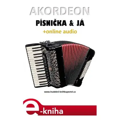 Akordeon, písnička & já (+online audio) - Zdeněk Šotola