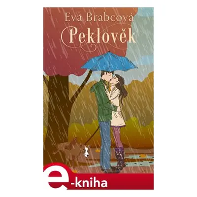 Peklověk - Eva Brabcová