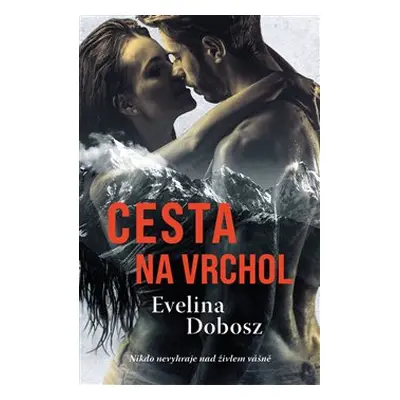 Cesta na vrchol - Ewelina Dobosz