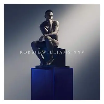 XXV - Robbie Williams