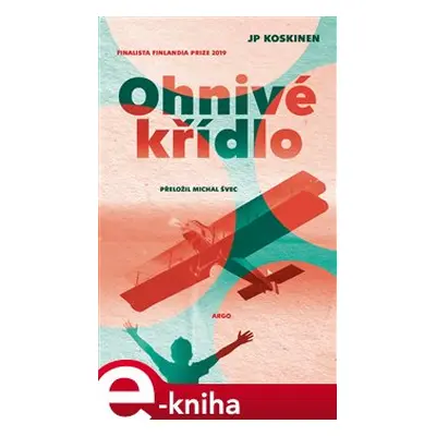 Ohnivé křídlo - JP Koskinen