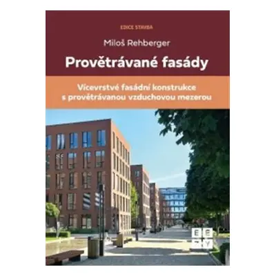 Provětrávané fasády - Miloš Rehberger