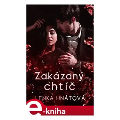 Zakázaný chtíč - Lenka Hnátová