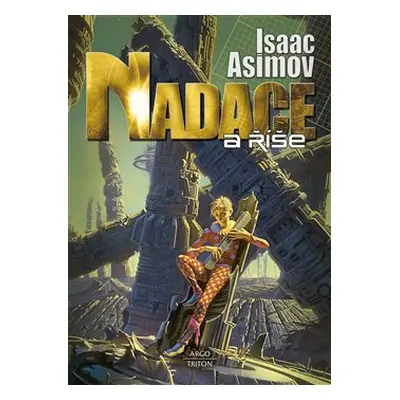 Nadace a říše - Isaac Asimov