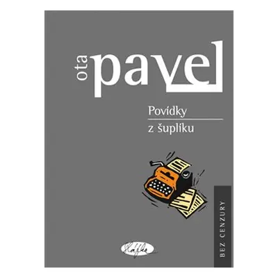 Povídky z šuplíku - Ota Pavel