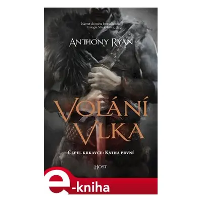 Volání vlka - Anthony Ryan