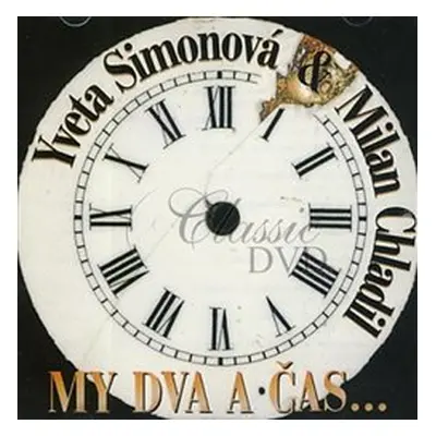 Yveta Simonová/Milan Chladil - My dva a čas CD