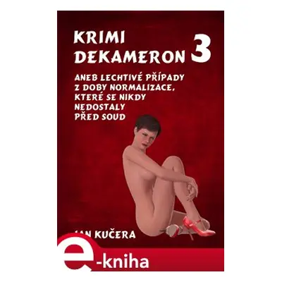 Krimi dekameron 3 - Jan Kučera