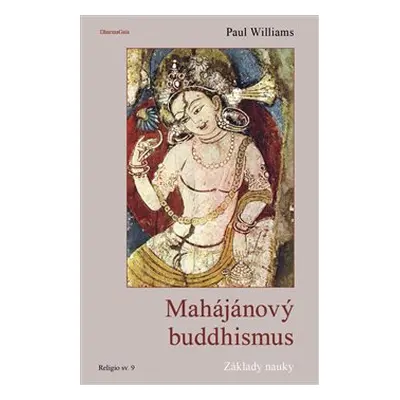 Mahájánový buddhismus - Paul Williams