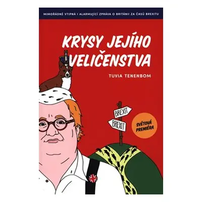 Krysy Jejího Veličenstva - Tuvia Tenenbom