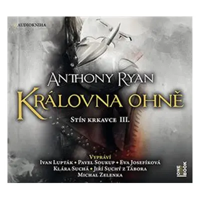 Královna ohně - Anthony Ryan