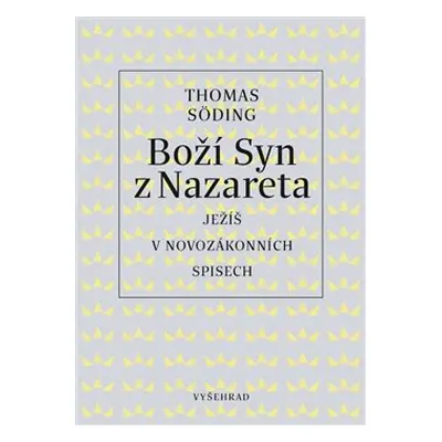 Boží Syn z Nazareta - Thomas Söding