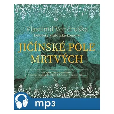 Jičínské pole mrtvých - Letopisy královské komory, mp3 - Vlastimil Vondruška