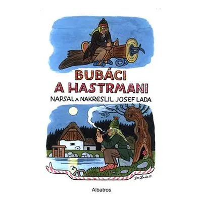 Bubáci a hastrmani - Josef Lada