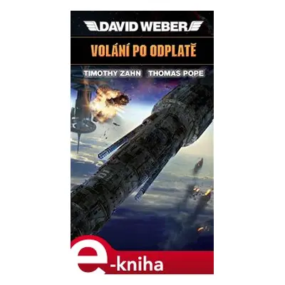 Volání po odplatě - Thomas Pope, David Weber, Timothy Zahn