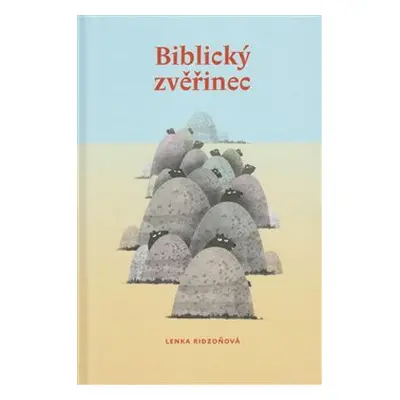 Biblický zvěřinec - Lenka Ridzoňová