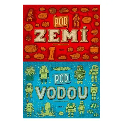 Pod zemí, pod vodou - Aleksandra Mizielińska, Daniel Mizieliński