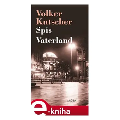 Spis Vaterland - Volker Kutscher