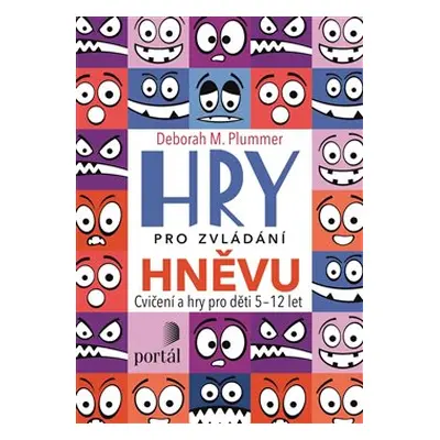 Hry pro zvládání hněvu - Deborah M. Plummer