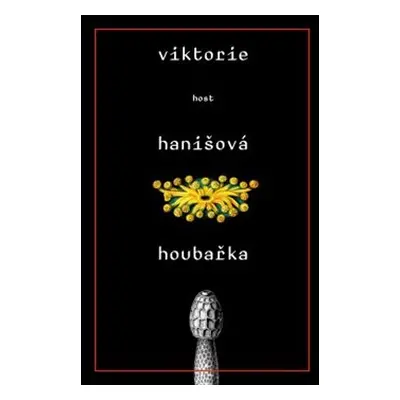 Houbařka - Viktorie Hanišová