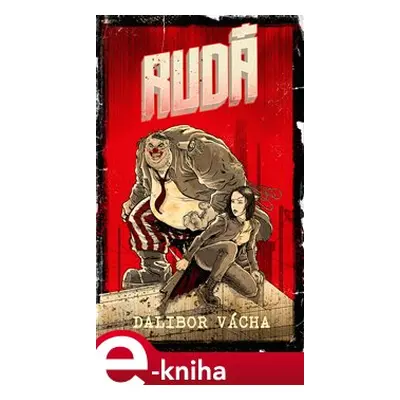 Rudá - Dalibor Vácha