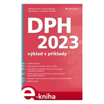 DPH 2023 – výklad s příklady - Zdeněk Kuneš, Pavla Polanská, Oto Paikert, Svatopluk Galočík