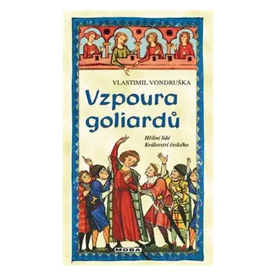 Vzpoura goliardů - Vlastimil Vondruška