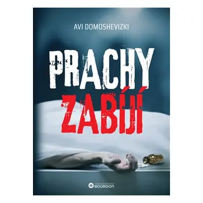 Prachy zabíjí - Avi Domoshevizki