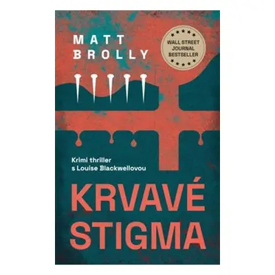 Krvavé stigma - Matt Brolly