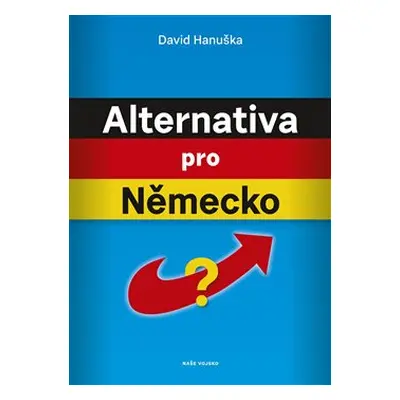 Alternativa pro Německo? - David Hanuška