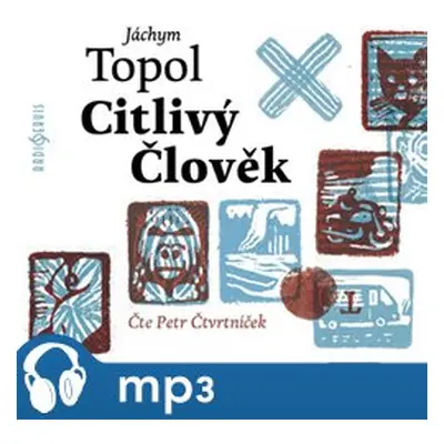 Citlivý člověk, mp3 - Jáchym Topol