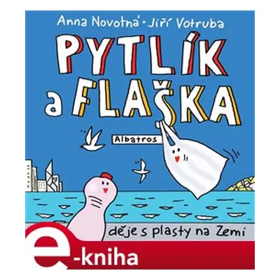 Pytlík a flaška - Anna Novotná