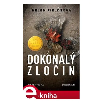 Dokonalý zločin - Helen Fieldsová