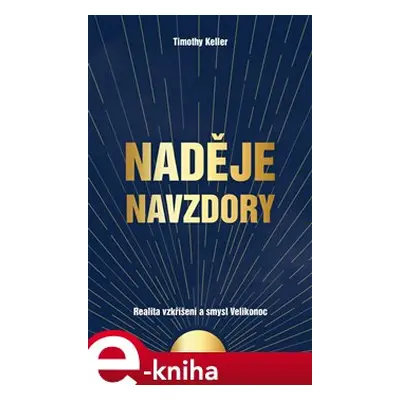 Naděje navzdory - Timothy Keller