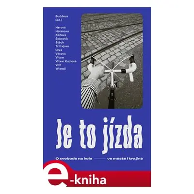 Je to jízda - kol.