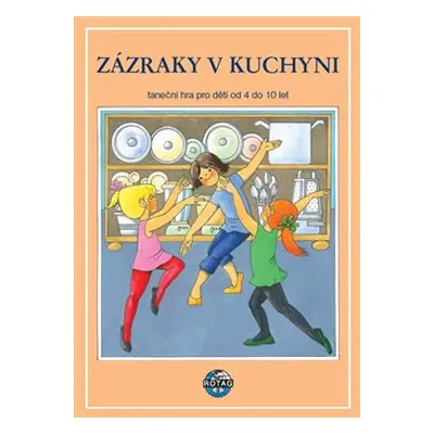 Zázraky v kuchyni + CD - Marie Adamovská