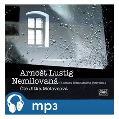 Nemilovaná, mp3 - Arnošt Lustig