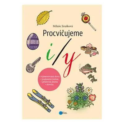 Procvičujeme i/y - MIluše Jirušková