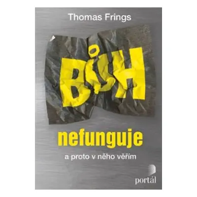 Bůh nefunguje - Frings