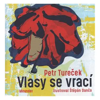 Vlasy se vrací - Petr Tureček