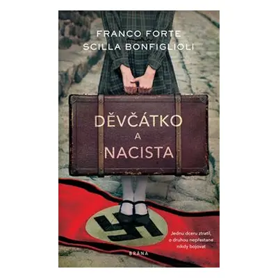 Děvčátko a nacista - Franco Forte, Scilla Bonfiglioli