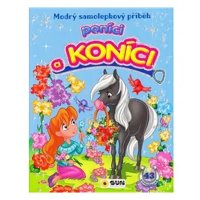 Modrý samolepkový příběh - Poníci a koníci