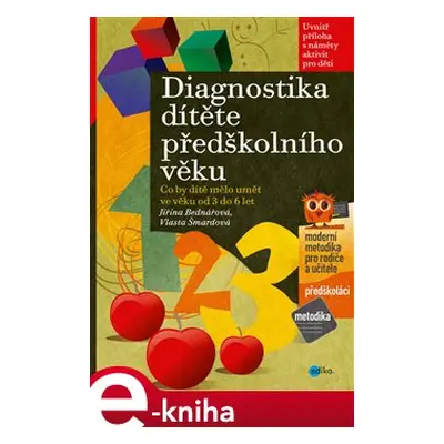 Diagnostika dítěte předškolního věku - Jiřina Bednářová, Vlasta Šmardová