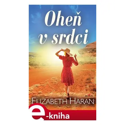 Oheň v srdci - Elizabeth Haran