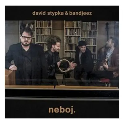 Neboj - David Stypka