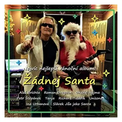 Štěpánek Petr a přátelé: Žádnej Santa: CD