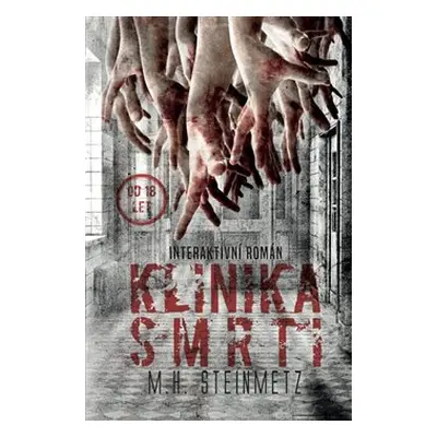 Klinika smrti - M. H. Steinmetz