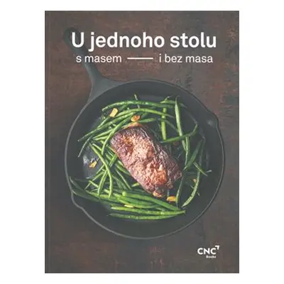 U jednoho stolu s masem i bez masa - Jana Trundová, Martin Kortus