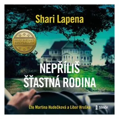 Nepříliš šťastná rodina - Shari Lapena