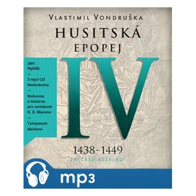 Husitská epopej IV. - Za časů bezvládí, mp3 - Vlastimil Vondruška